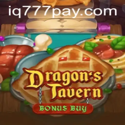 Explore the Enchanting World of DragonsTavern: A Guide to IQ777.COM's Latest Adventure