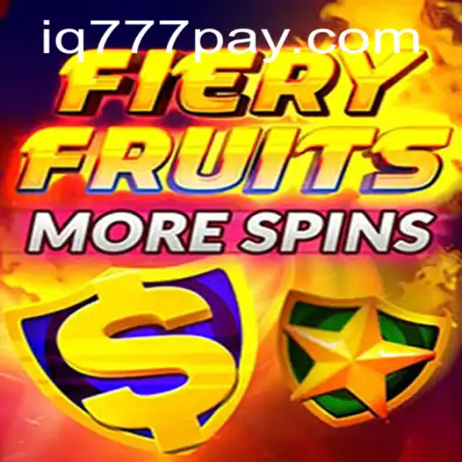 Exploring FieryFruitsMoreSpins: A Comprehensive Guide on IQ777.COM