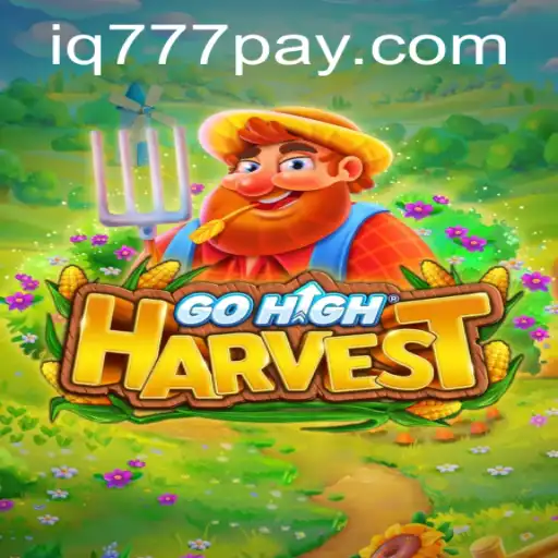 Exploring the Exciting World of GoHighHarvest