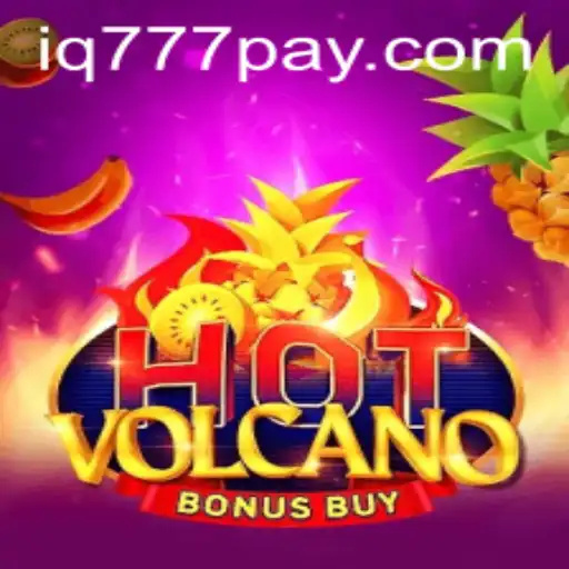 Exploring the Thrills of HotVolcanoBonusBuy on IQ777.COM